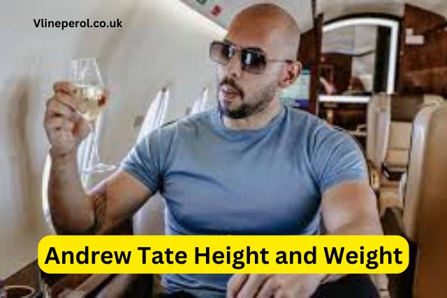 Andrew Tate Height and Weight
