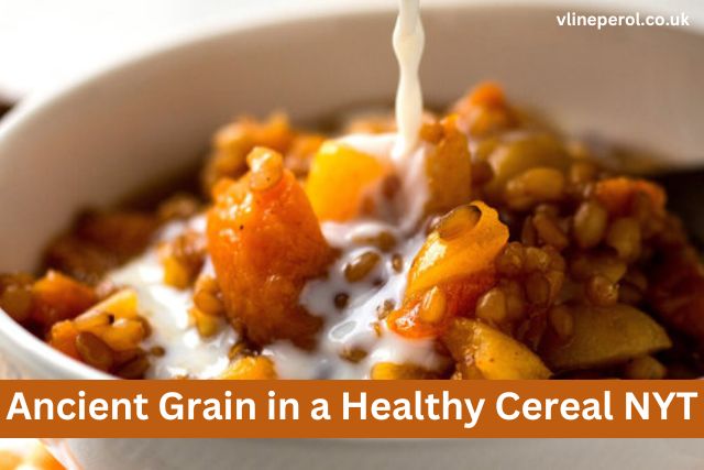 Ancient Grain in a Healthy Cereal NYT Your Guide to Better Cereal Selection